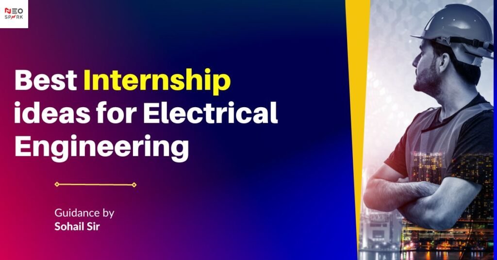 Internship For Electrical Engineering 1024x536 